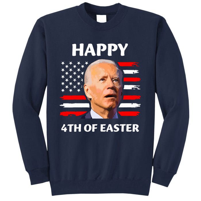 Funny Joe Biden Happy 4th Of Easter Confused 4th Of July Tall Sweatshirt