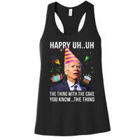 Funny Joe Biden Confused Happy Uh Uh Republican Birthday Women's Racerback Tank