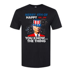 Funny Joe Biden Merry 4th Of You Know..The Thing 4th Of July Softstyle CVC T-Shirt