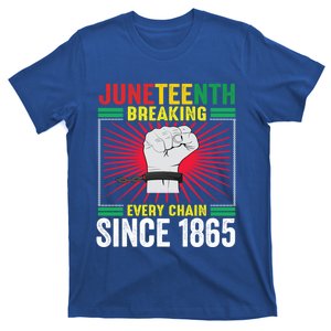 Funny Junenth Breaking Every Chain Since 1865 Junenth Great Gift T-Shirt