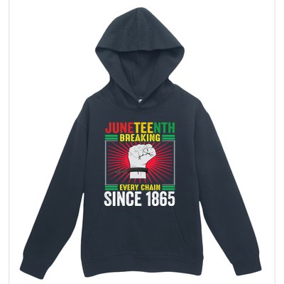 Funny Junenth Breaking Every Chain Since 1865 Junenth Great Gift Urban Pullover Hoodie