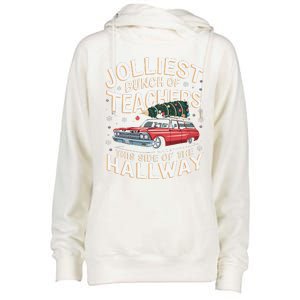 Funny Jolliest Bunch Of Teachers This Side Of The Hallway Womens Funnel Neck Pullover Hood