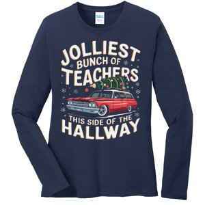 Funny Jolliest Bunch Of Teachers This Side Of The Hallway Ladies Long Sleeve Shirt