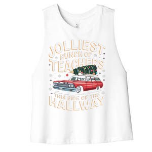 Funny Jolliest Bunch Of Teachers This Side Of The Hallway Women's Racerback Cropped Tank