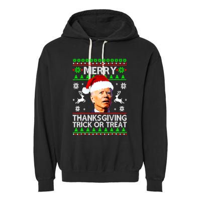 Funny Joe Biden Merry Thanksgiving Trick Or Treat Garment-Dyed Fleece Hoodie