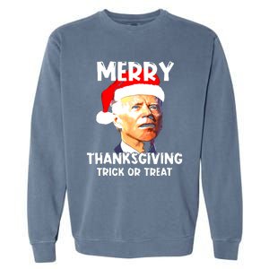 Funny Joe Biden Merry Thanksgiving Trick Or Treat Garment-Dyed Sweatshirt