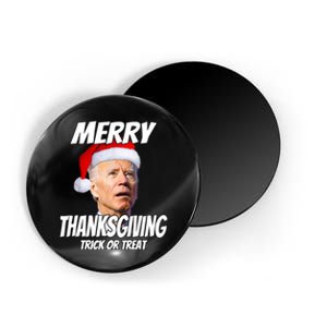 Funny Joe Biden Merry Thanksgiving Trick Or Treat TShirt Magnet