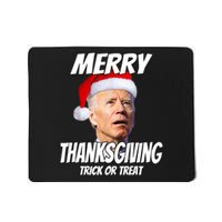 Funny Joe Biden Merry Thanksgiving Trick Or Treat TShirt Mousepad