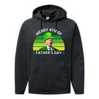 Funny Joe Biden St Patricks Day Merry 4th Of Fathers Day Performance Fleece Hoodie