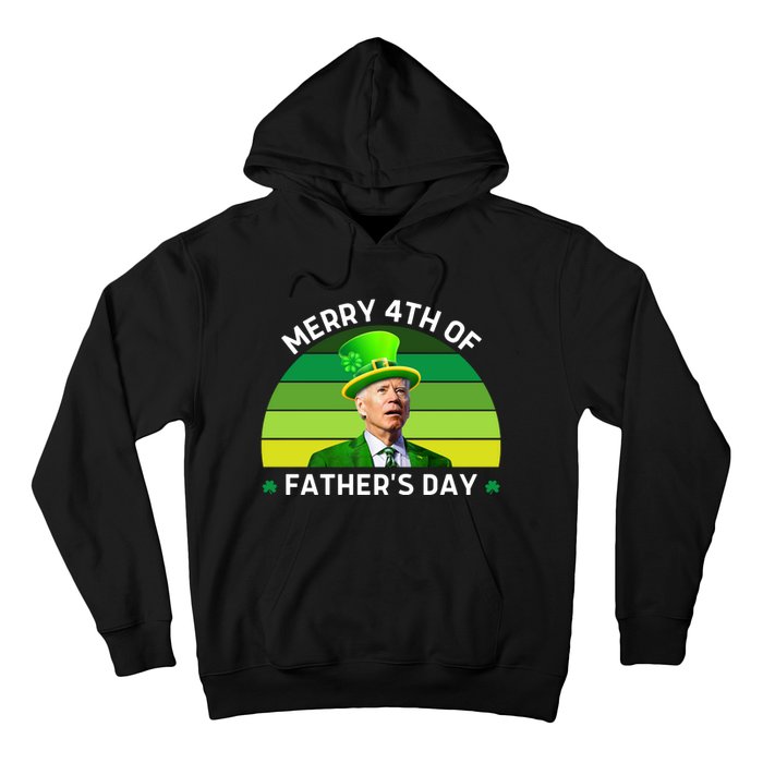 Funny Joe Biden St Patricks Day Merry 4th Of Fathers Day Hoodie