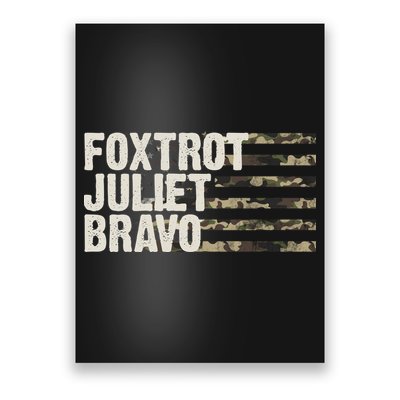 Foxtrot Juliet Bravo Camo Military Flag Poster