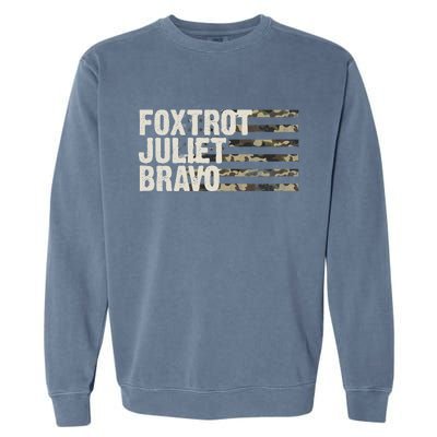 Foxtrot Juliet Bravo Camo Military Flag Garment-Dyed Sweatshirt