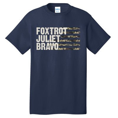 Foxtrot Juliet Bravo Camo Military Flag Tall T-Shirt