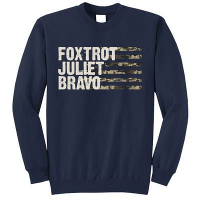 Foxtrot Juliet Bravo Camo Military Flag Tall Sweatshirt