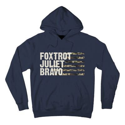 Foxtrot Juliet Bravo Camo Military Flag Tall Hoodie