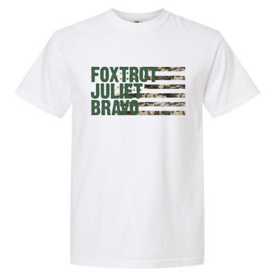 Foxtrot Juliet Bravo Camo Military Flag Garment-Dyed Heavyweight T-Shirt