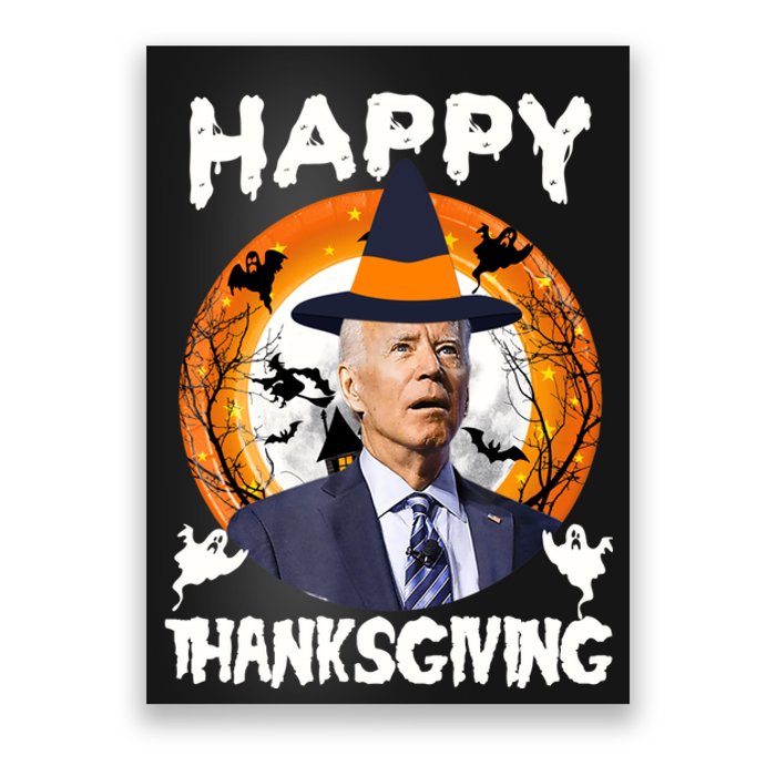 Funny Joe Biden Happy Thanksgiving Confused Happy Halloween Poster