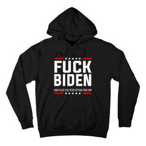 Fuck Joe Biden Tall Hoodie