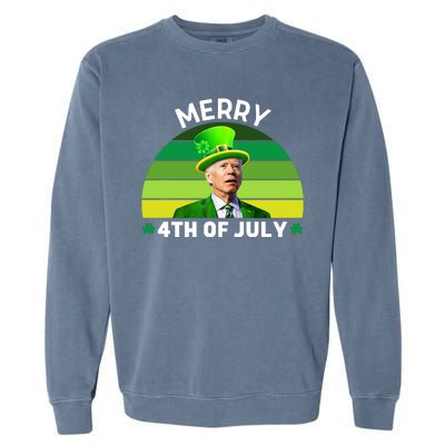 Funny Joe Biden St Patricks Day Merry 4th Of July Garment-Dyed Sweatshirt