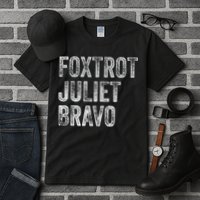 Foxtrot Juliet Bravo, FJB Design Tall T-Shirt
