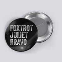 Foxtrot Juliet Bravo, FJB Design Button