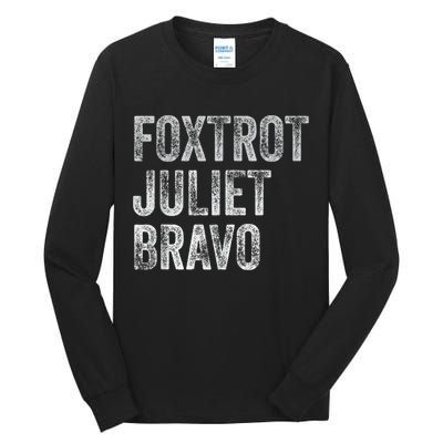 Foxtrot Juliet Bravo, FJB Design Tall Long Sleeve T-Shirt