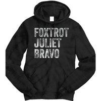 Foxtrot Juliet Bravo, FJB Design Tie Dye Hoodie