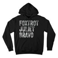 Foxtrot Juliet Bravo, FJB Design Tall Hoodie