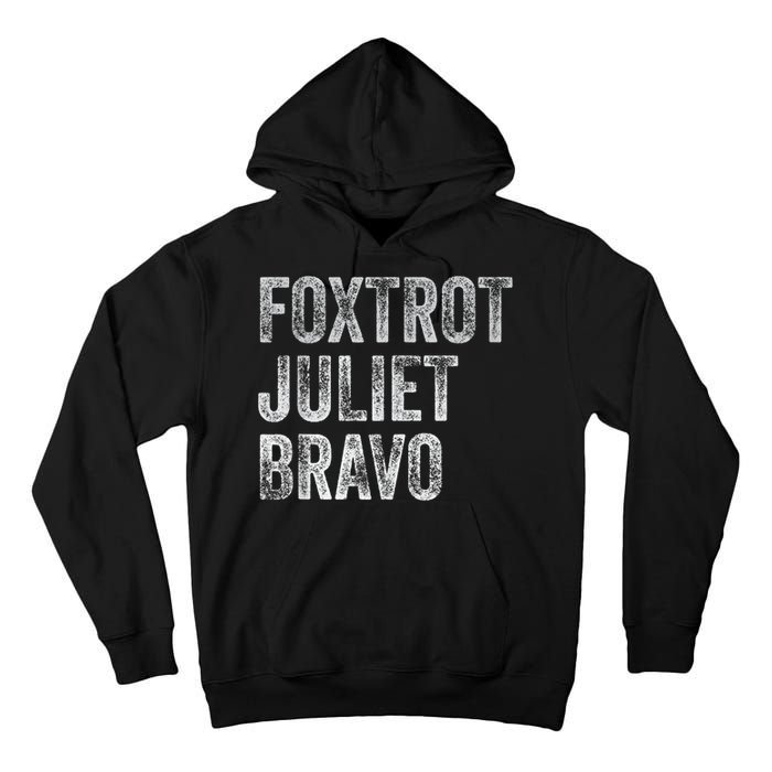 Foxtrot Juliet Bravo, FJB Design Tall Hoodie