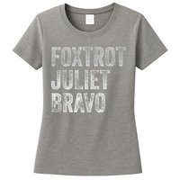 Foxtrot Juliet Bravo, FJB Design Womens T-Shirt