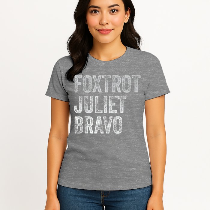 Foxtrot Juliet Bravo, FJB Design Womens T-Shirt