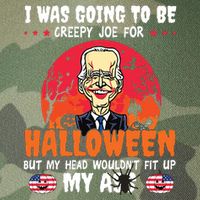 Funny Joe Biden I Was Going To Be Creepy Joe For Halloween Legacy Tie Dye Trucker Hat