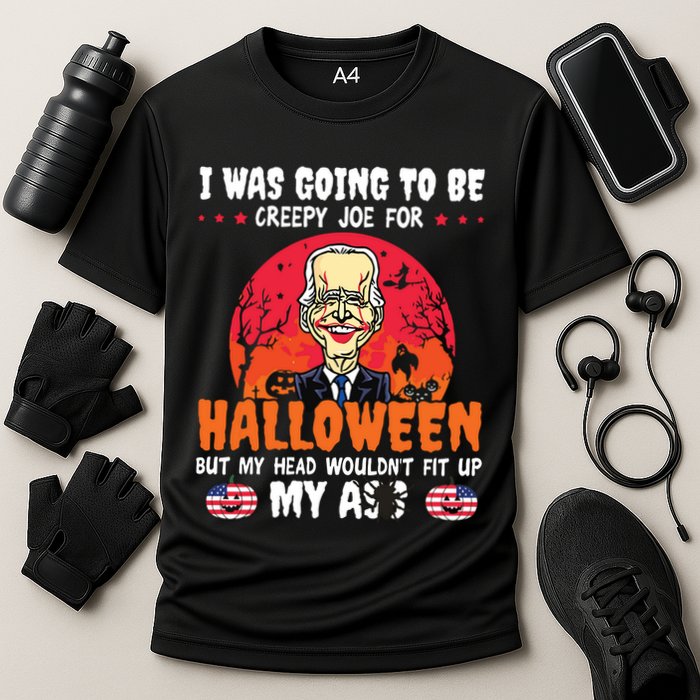 Funny Joe Biden I Was Going To Be Creepy Joe For Halloween Performance Shirt