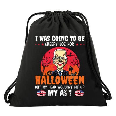 Funny Joe Biden I Was Going To Be Creepy Joe For Halloween Drawstring Bag