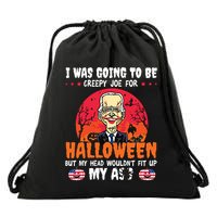 Funny Joe Biden I Was Going To Be Creepy Joe For Halloween Drawstring Bag