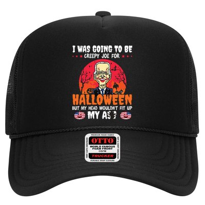Funny Joe Biden I Was Going To Be Creepy Joe For Halloween Trucker Hat