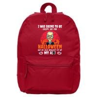 Funny Joe Biden I Was Going To Be Creepy Joe For Halloween 16 in Basic Backpack