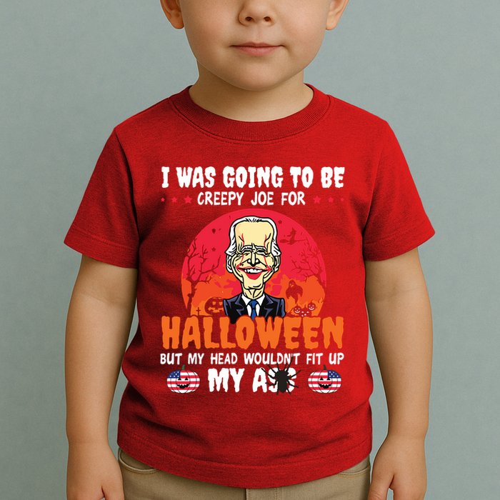 Funny Joe Biden I Was Going To Be Creepy Joe For Halloween Toddler T-Shirt