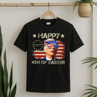 Funny Joe Biden 4th Of July Happy 4th Of Easter Us Flag T-Shirt