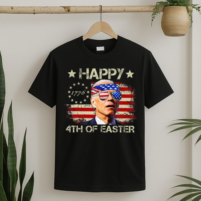 Funny Joe Biden 4th Of July Happy 4th Of Easter Us Flag T-Shirt