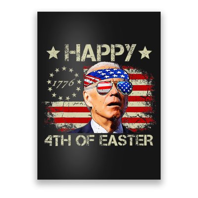 Funny Joe Biden 4th Of July Happy 4th Of Easter Us Flag Poster