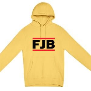 Fuck Joe Biden FJB Premium Pullover Hoodie