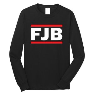 Fuck Joe Biden FJB Long Sleeve Shirt