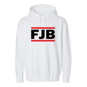 Fuck Joe Biden FJB Garment-Dyed Fleece Hoodie