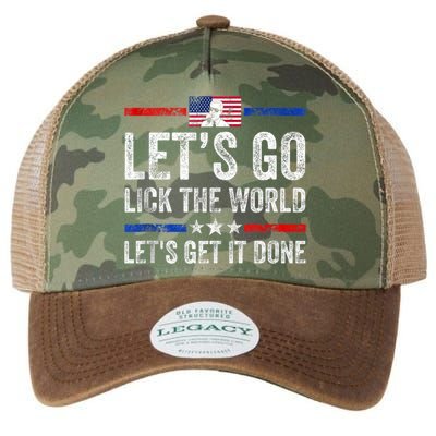 Funny Joe Biden Lets Go Lick The World Lets Get It Done Legacy Tie Dye Trucker Hat