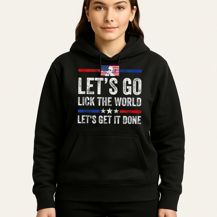 Funny Joe Biden Lets Go Lick The World Lets Get It Done Hoodie