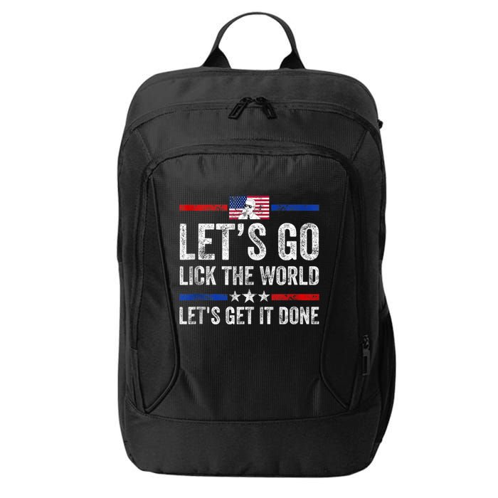 Funny Joe Biden Lets Go Lick The World Lets Get It Done City Backpack