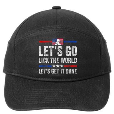 Funny Joe Biden Lets Go Lick The World Lets Get It Done 7-Panel Snapback Hat