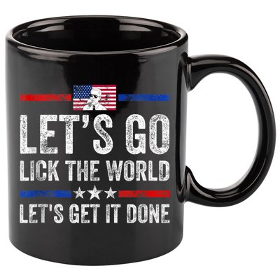 Funny Joe Biden Lets Go Lick The World Lets Get It Done 11oz C Handle Ceramic Mug
