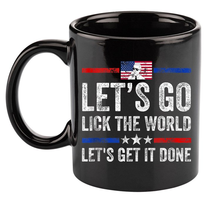 Funny Joe Biden Lets Go Lick The World Lets Get It Done 11oz C Handle Ceramic Mug